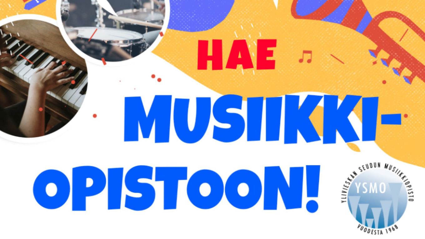 Musiikkiopiston mainos, jossa kehotetaan hakemaan mukaan!