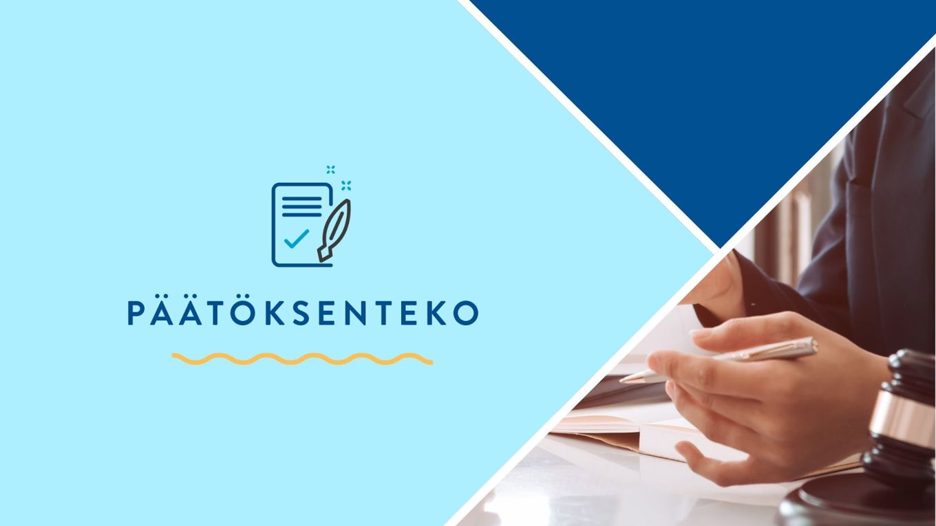 Grafiikka, jossa lukee 'päätöksenteko'.