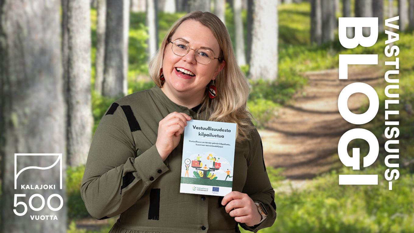 Vastuullisuusblogin kirjoittajana Anna Uusitalo. Kalajoki500.