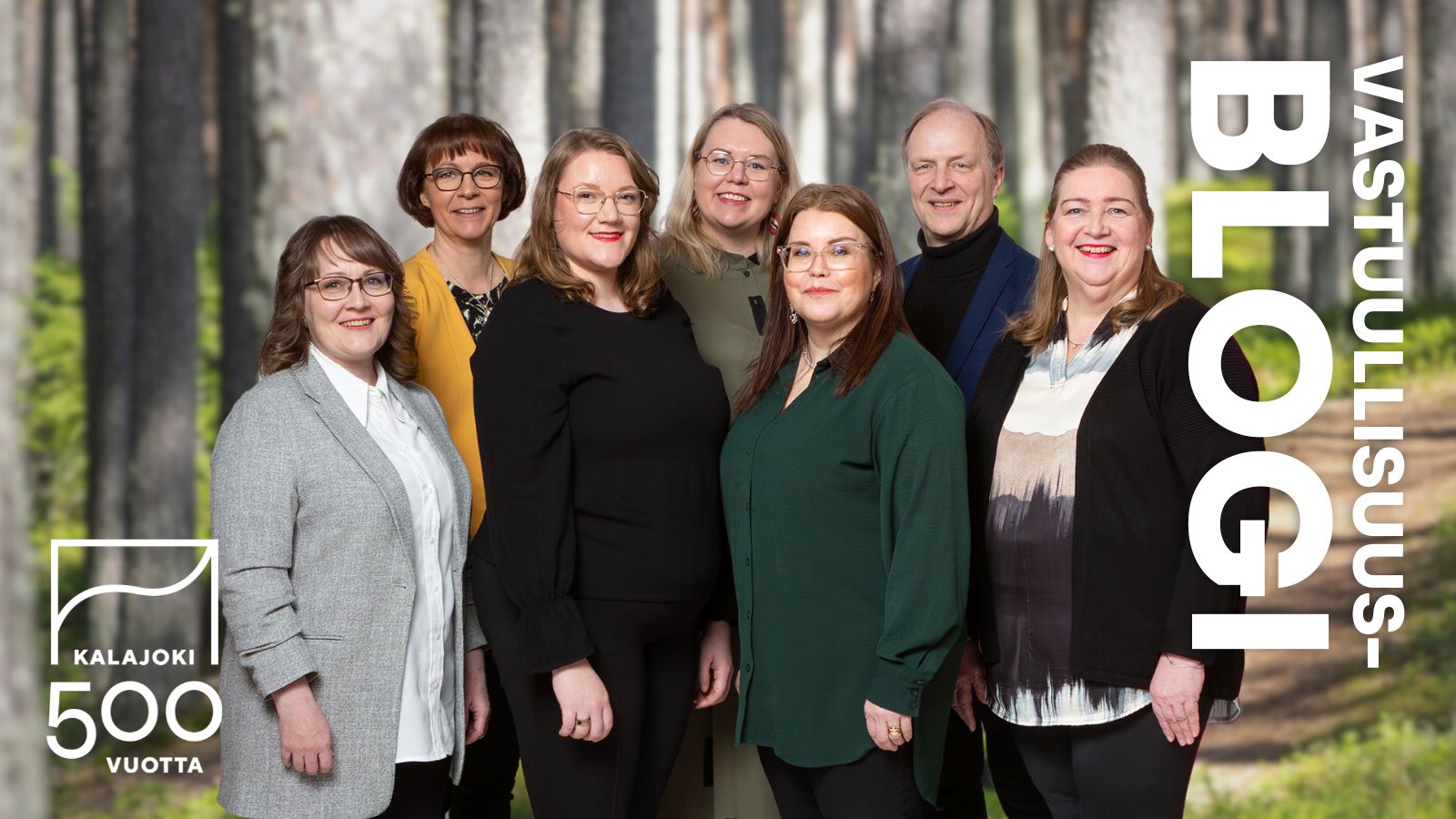 Vastuullisuusblogissa Kalajoen seudun yrityspalvelukeskus eli Maria Joensuu, Miia Himanka, Annika Kartano, Anna Uusitalo, Anne Tullila, Esa Marjakangas ja Susanna Leiviskä. Kalajoki500 -logo.